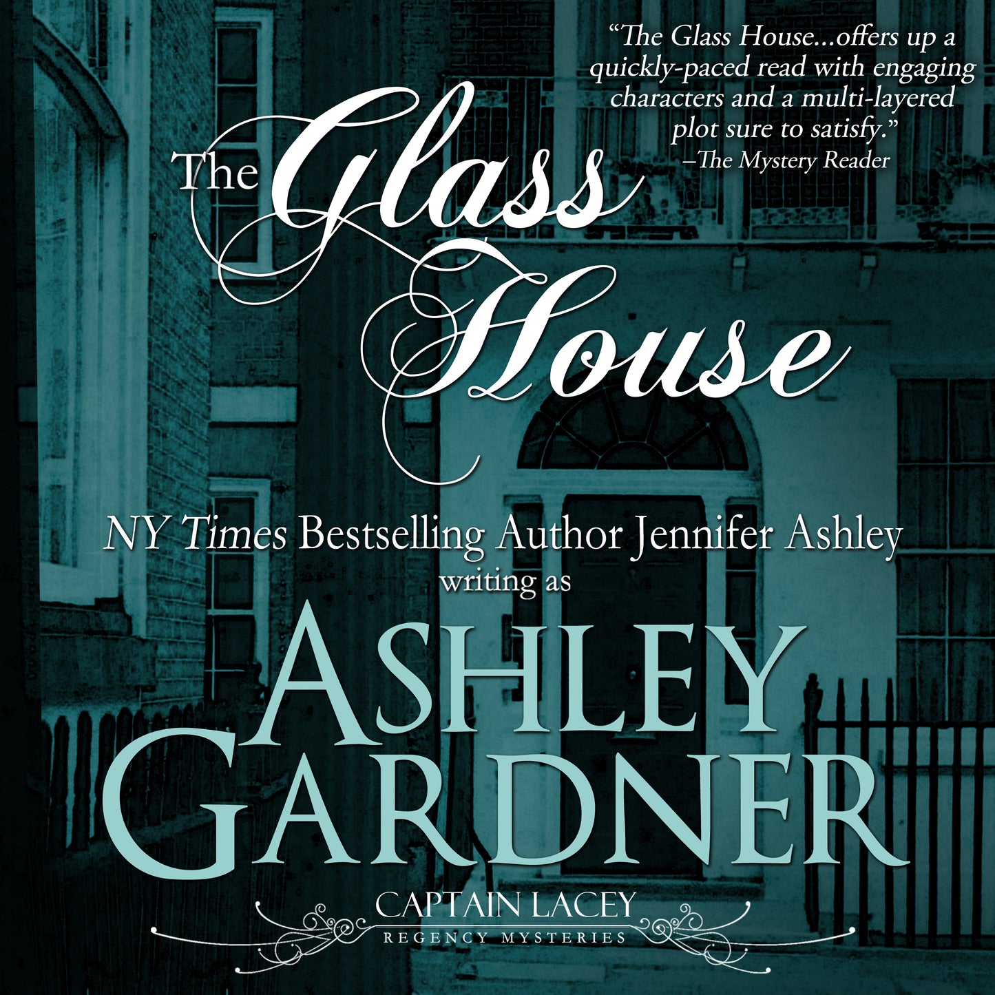 The Glass House (Captain Lacey Regency Mysteries, Book 3) Audio Book