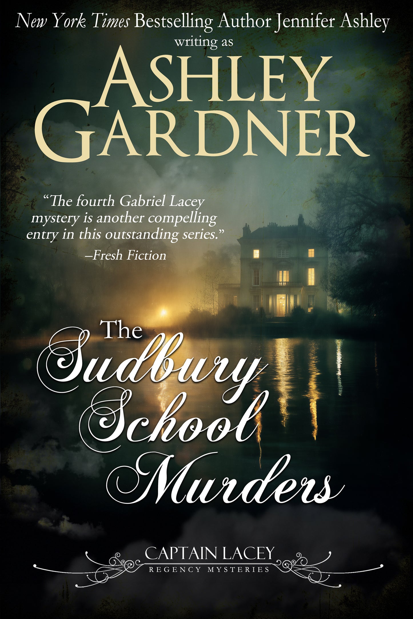 The Sudbury School Murders (Captain Lacey Regency Mysteries, Book 4)