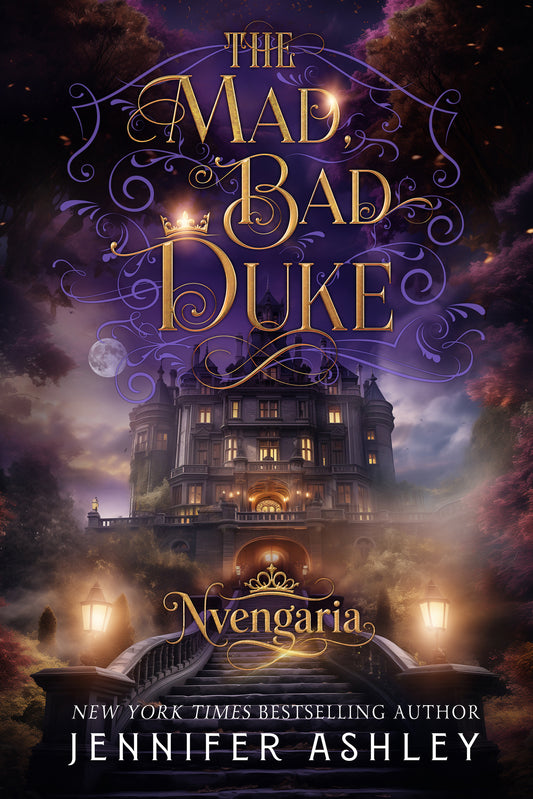 The Mad, Bad Duke (Nvengaria, Book 2)