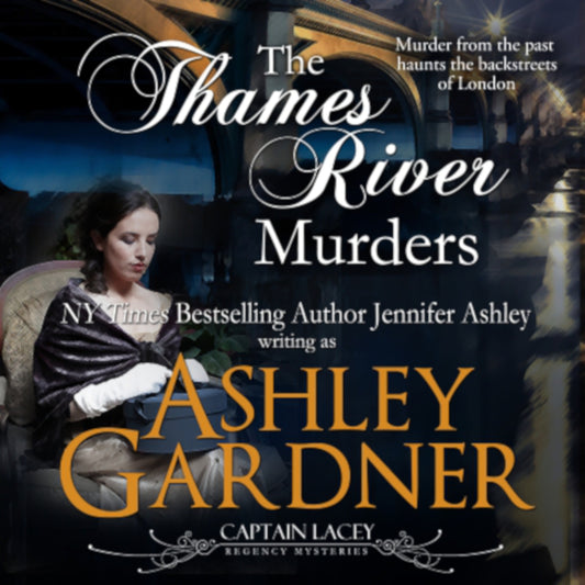The Thames River Murders (Captain Lacey Regency Mysteries, Book 10) Audio Book